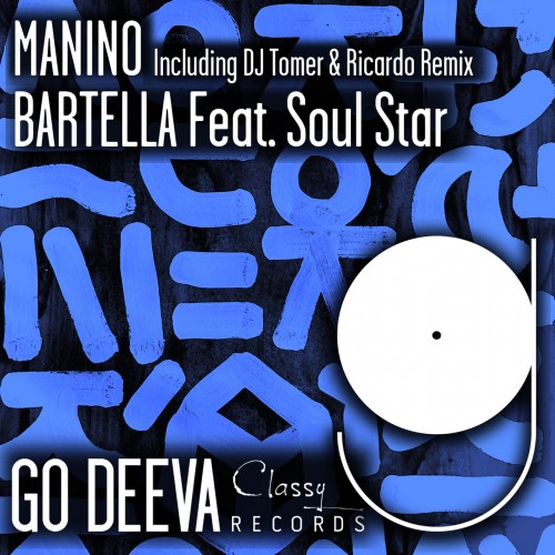Bartella ft Soul Star - Manino (2023) Download