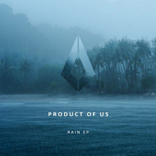 Product of us - Rain (2023) Download