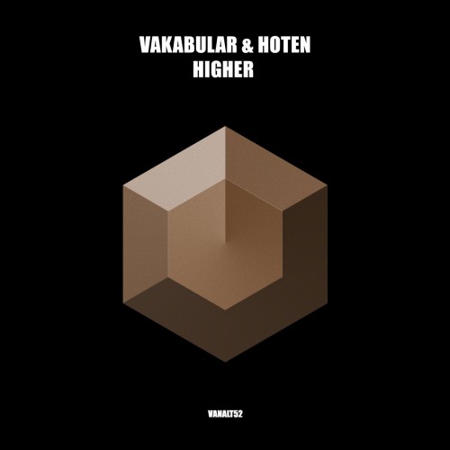 Vakabular & Hoten - Higher (2023) Download