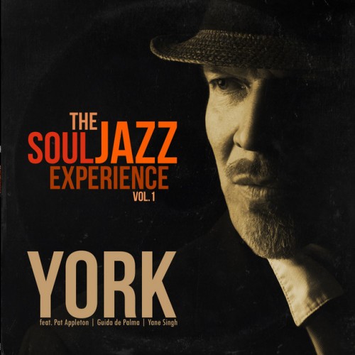 YORK – The SoulJazz Experience Vol.1 (2021)