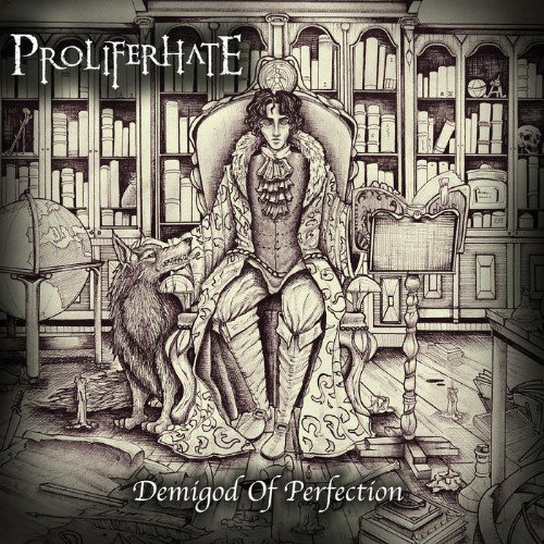 Proliferhate - Demigod of Perfection (2018) Download