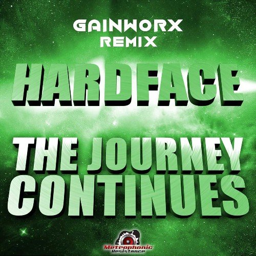 Hardface - The Journey Continues (Gainworx Remix) (2023) Download