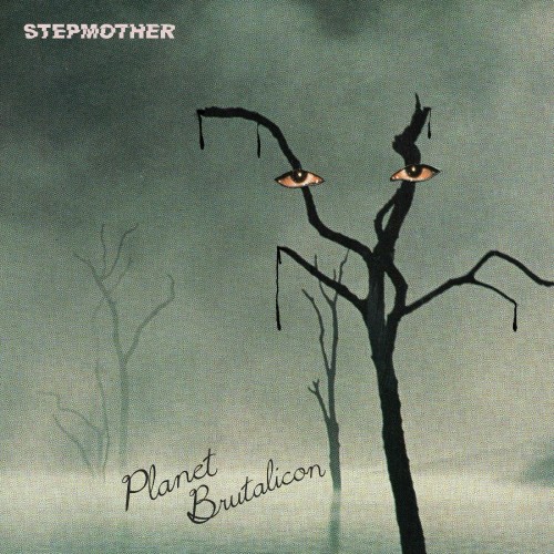 Stepmother - Planet Brutalicon (2023) Download
