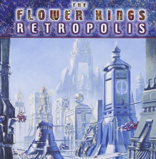 The Flower Kings-Retropolis-REMASTERED-24BIT-96KHZ-WEB-FLAC-2022-OBZEN
