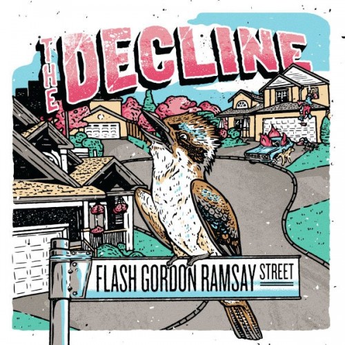 The Decline - Flash Gordon Ramsay Street (2019) Download