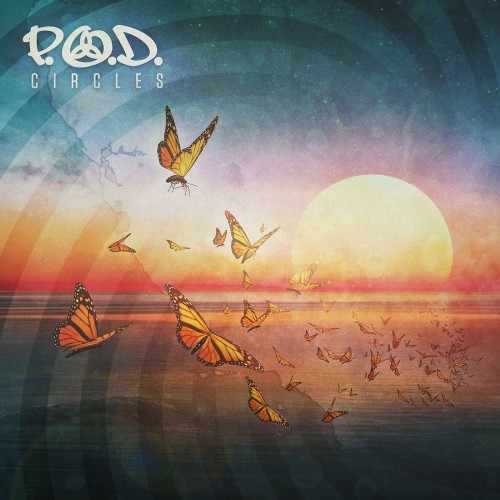 P.O.D. - Circles (2018) Download