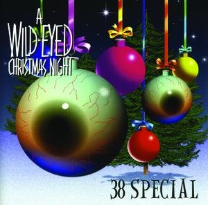 38 Special – A Wild-Eyed Christmas Night (2001)