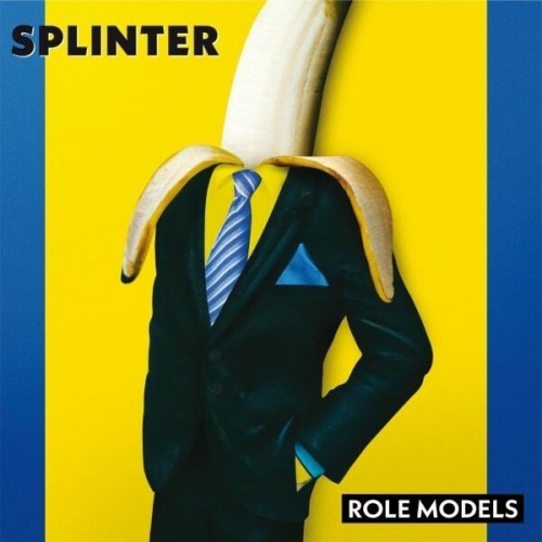 Splinter - Role Models (2023) Download
