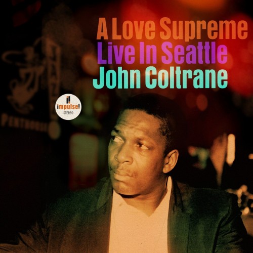 John Coltrane-A Love Supreme Live In Seattle-CD-FLAC-2021-FORSAKEN