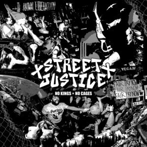 Street Justice - No Kings / No Cages (2023) Download