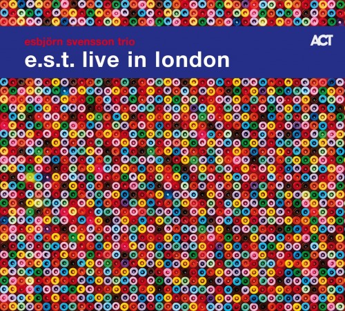 Esbjorn Svensson Trio - E.S.T. Live In London (2018) Download