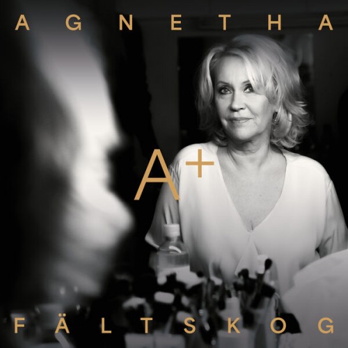 Agnetha Fältskog - A+ (2023) Download