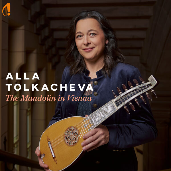 Alla Tolkacheva - The Mandolin in Vienna (2023) [24Bit-48kHz] FLAC [PMEDIA] ⭐️ Download