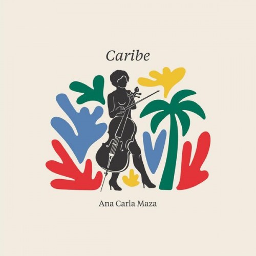Ana Carla Maza – Caribe (2023)
