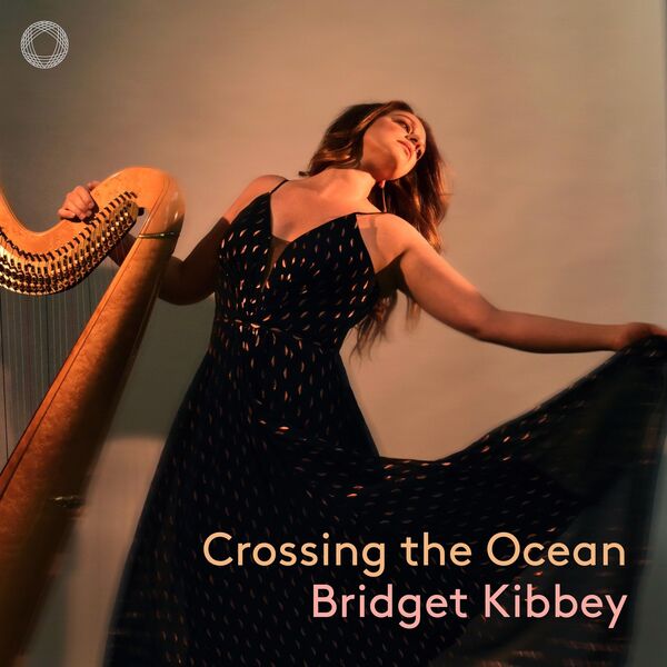 Bridget Kibbey - Crossing the Ocean (2023) [24Bit-44.1kHz] FLAC [PMEDIA] ⭐️