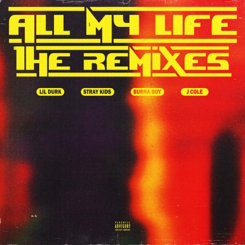 Lil Durk – All My Life (Remixes) (2023)