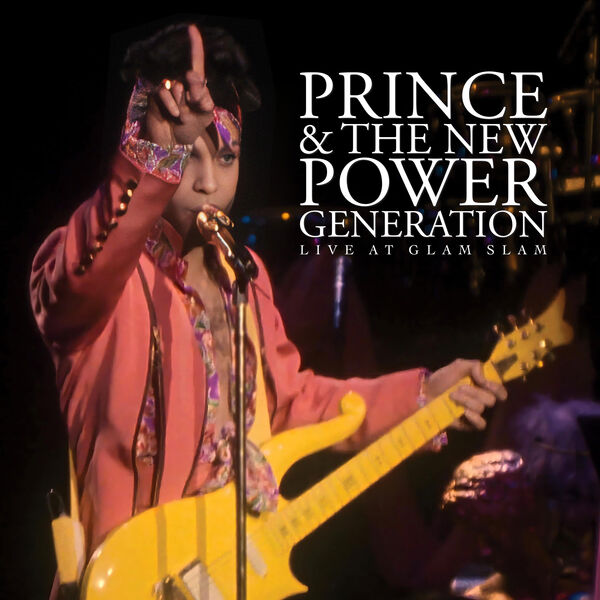 Prince & The New Power Generation – Live At Glam Slam (Live at Glam Slam, Minneapolis, MN, 1111992) (2023) [24Bit-44.1kHz] FLAC [PMEDIA] ⭐️
