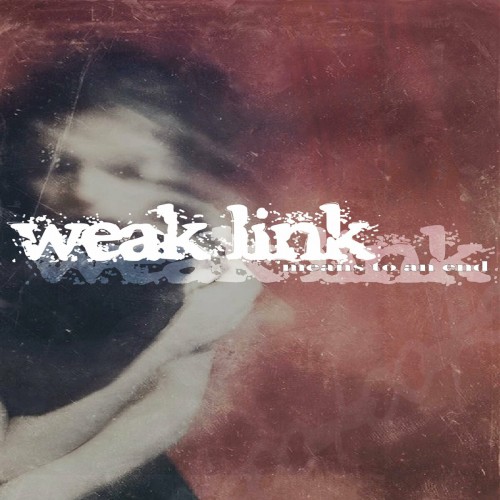Weak Link - Means To An End (2023) Download
