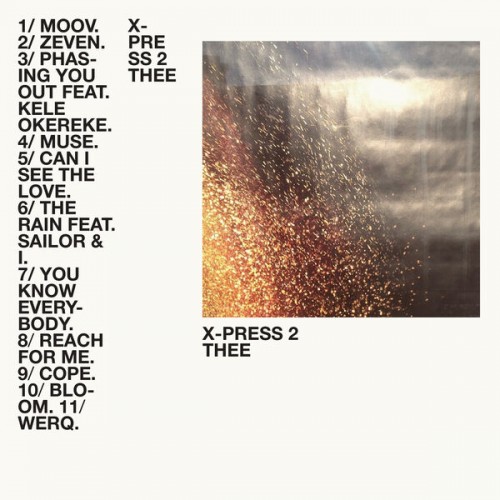X-Press 2 - Thee (2023) Download