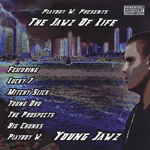 Young Jawz - The Jawz Of Life (2006) Download