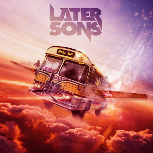 Later Sons - Rise Up (2023) Download