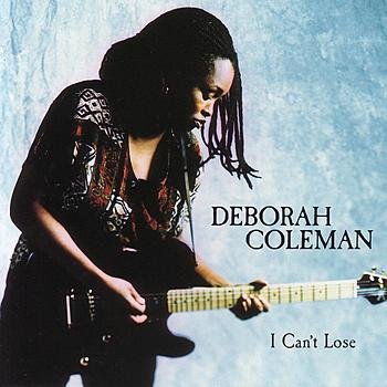 Deborah Coleman-I Cant Lose-(BPCD5038)-CD-FLAC-1997-6DM