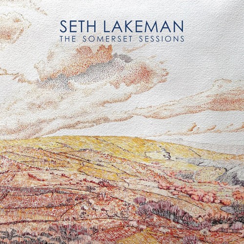 Seth Lakeman - The Somerset Sessions (2023) Download