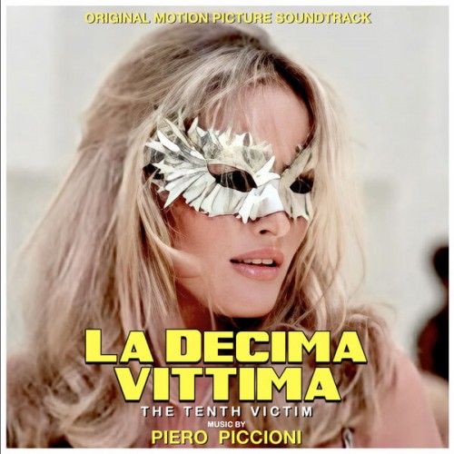 Piero Piccioni – La Decima Vittima (Original Motion Picture Soundtrack) (2023)