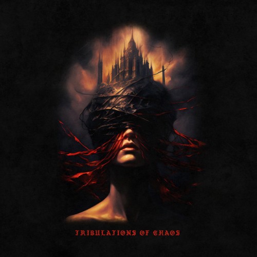 The Tribulator - Tribulations of Chaos (2023) Download