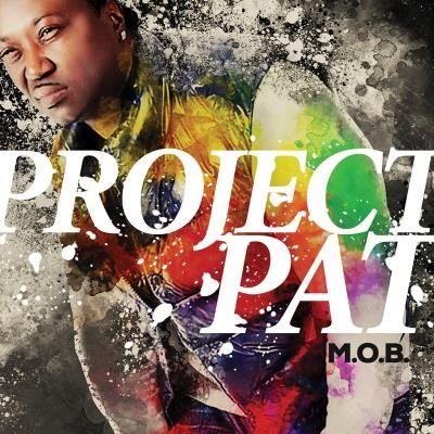 Project Pat-M.O.B.-CD-FLAC-2017-CALiFLAC