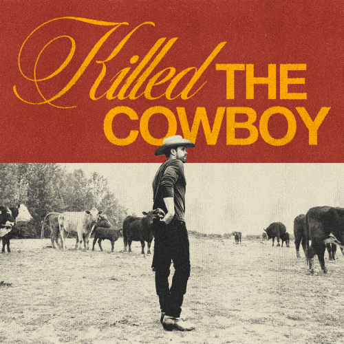 Dustin Lynch - Killed The Cowboy (2023) Download