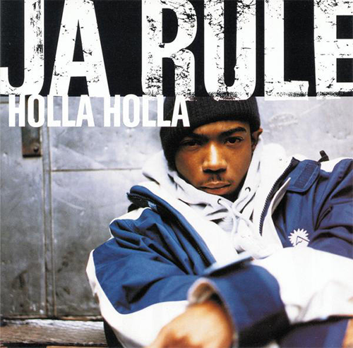 Ja Rule – Holla Holla (1999)
