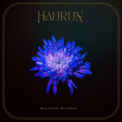 Haurun - Wilting Within (2023) Download