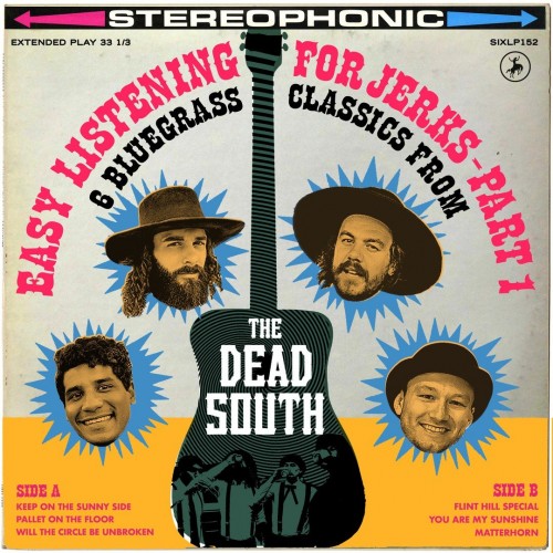 The Dead South - Easy Listening for Jerks, Pt. 1 (2022) Download