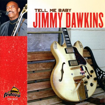 Jimmy Dawkins - Tell Me Baby (2004) Download