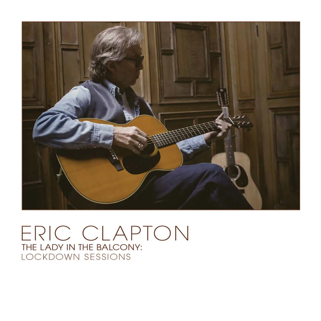 Eric Clapton-The Lady In The Balcony Lockdown Sessions-CD-FLAC-2021-FORSAKEN