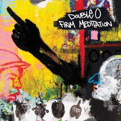 Double O - Firm Meditation (2023) Download