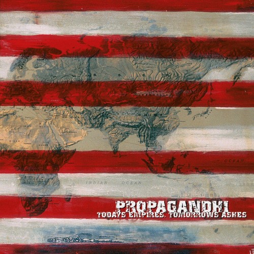 Propagandhi - Today's Empires, Tomorrow's Ashes (2021) Download