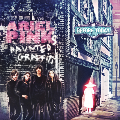Ariel Pink’s Haunted Graffiti – Before Today (2010)