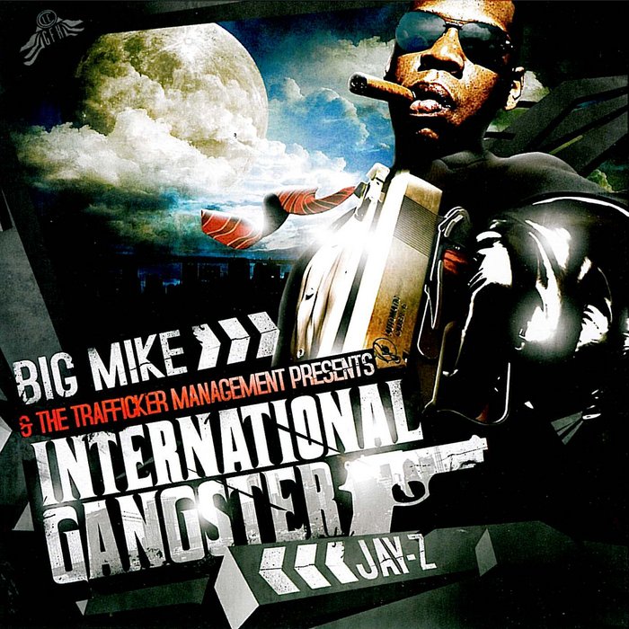 Jay-Z and Big Mike-International Gangster-Bootleg-CD-FLAC-2008-THEVOiD