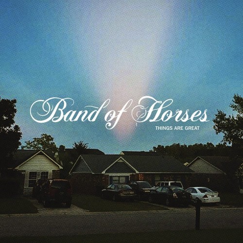 Band Of Horses - Things Are Great (2022) Download
