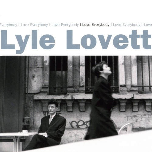 Lyle Lovett-I Love Everybody-CD-FLAC-1994-FLACME