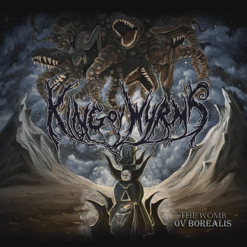 King Ov Wyrms - The Womb Ov Borealis (2023) Download
