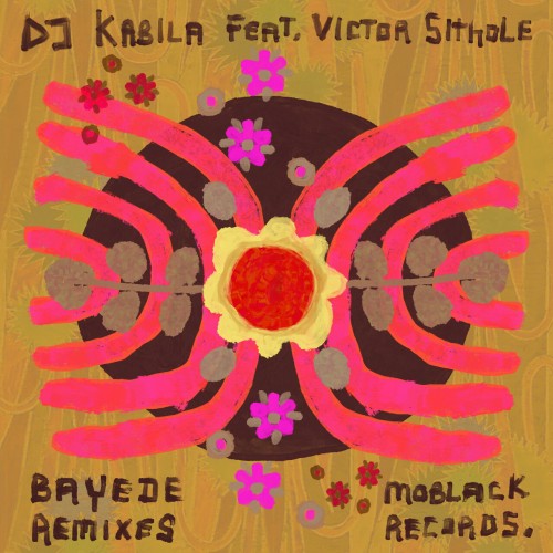 Dj Kabila ft Victor Sithole - Bayede Remixes (2023) Download