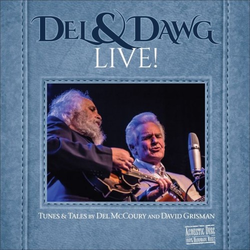 Del McCoury & David Grisman - Del & Dawg Live (2016) Download