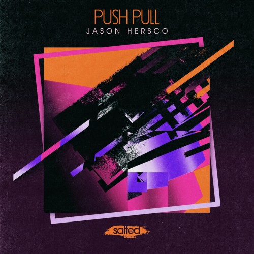 Jason Hersco - Push Pull (2023) Download