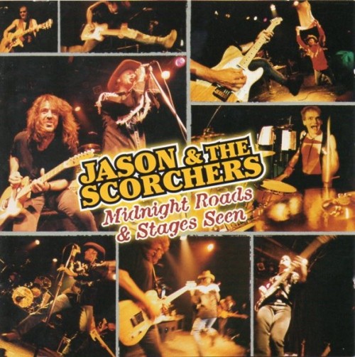 Jason & the Scorchers – Midnight Roads & Stages Seen (1998)