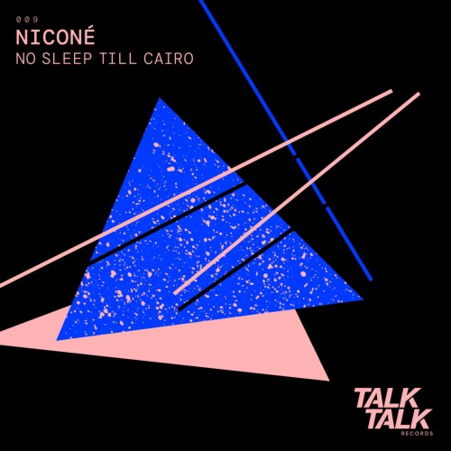 Nicone – No sleep till Kairo (2023)