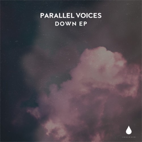Parallel Voices - Down EP (2023) Download