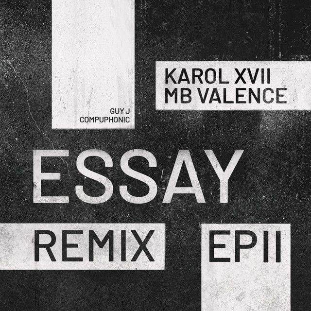 Karol XVII and MB Valence-Essay (Remix EP II)-(GPM731)-16BIT-WEB-FLAC-2023-AFO